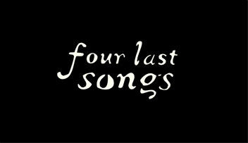 Title card for Four Last Songs