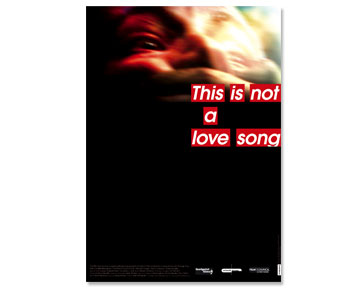 Poster for This Is Not a Love Song